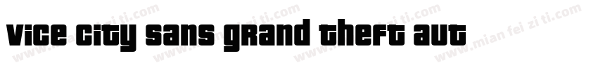Vice City Sans grand theft auto字体转换